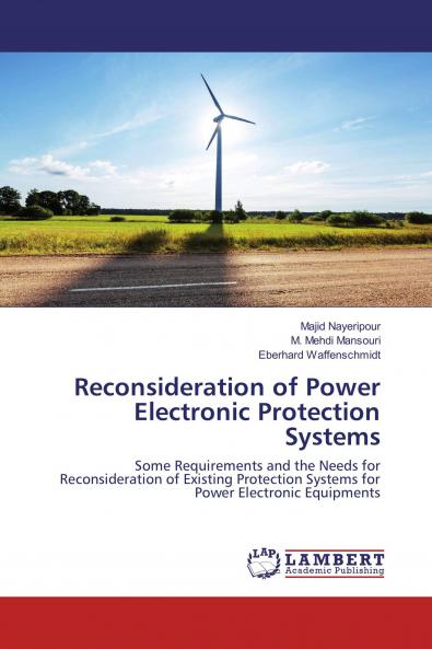 Reconsideration of Power Electronic Protection Systems