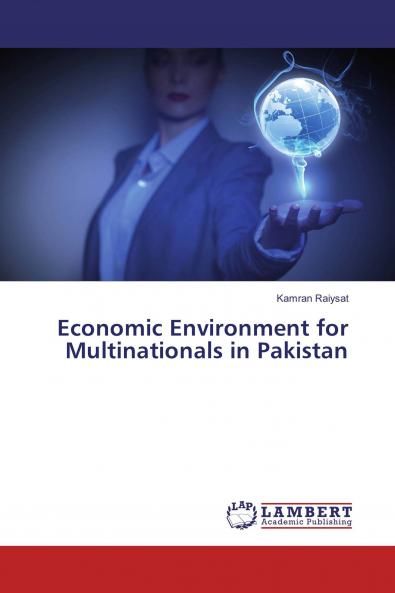 Economic Environment for Multinationals in Pakistan