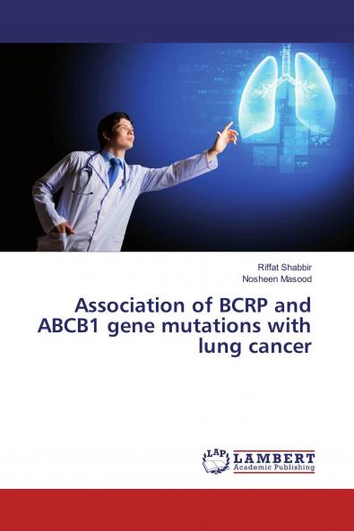 Association of BCRP and ABCB1 gene mutations with lung cancer