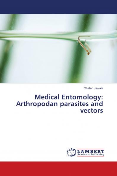 Medical Entomology: Arthropodan parasites and vectors