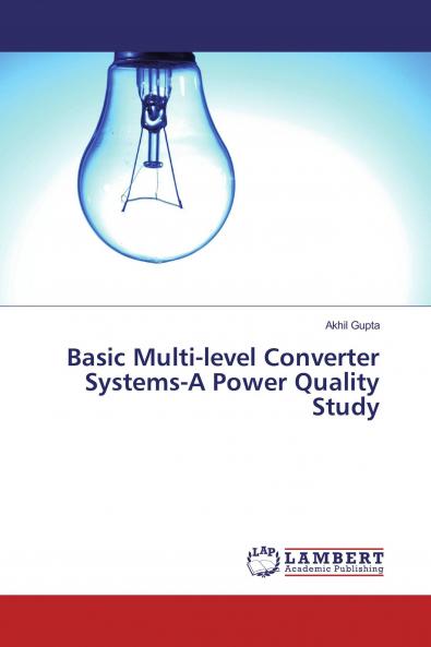 Basic Multi-level Converter Systems-A Power Quality Study