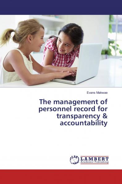 The management of personnel record for transparency & accountability