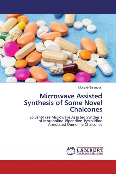 Microwave Assisted Synthesis of Some Novel Chalcones