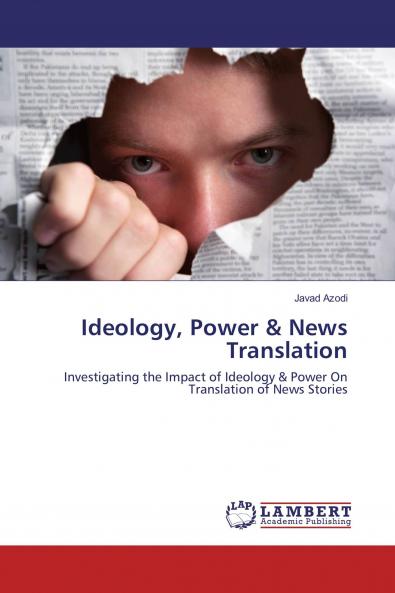 Ideology Power & News Translation