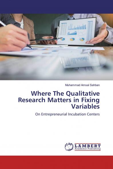 Where The Qualitative Research Matters in Fixing Variables
