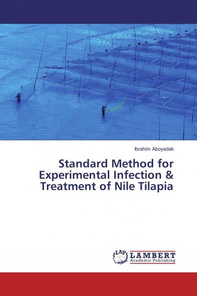 Standard Method for Experimental Infection & Treatment of Nile Tilapia
