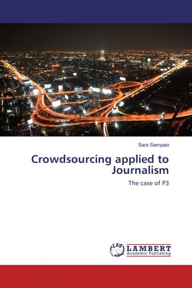 Crowdsourcing applied to Journalism