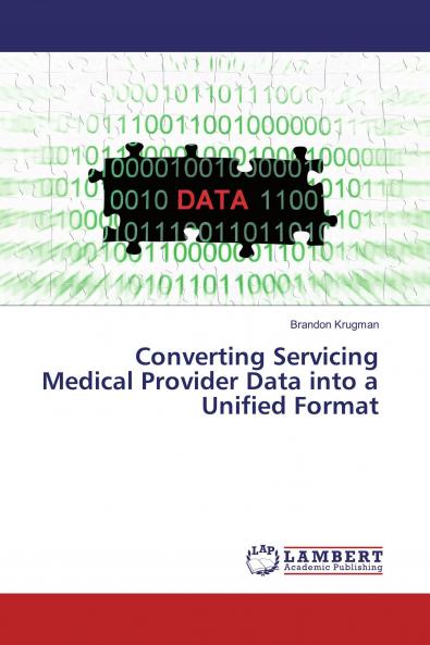 Converting Servicing Medical Provider Data into a Unified Format
