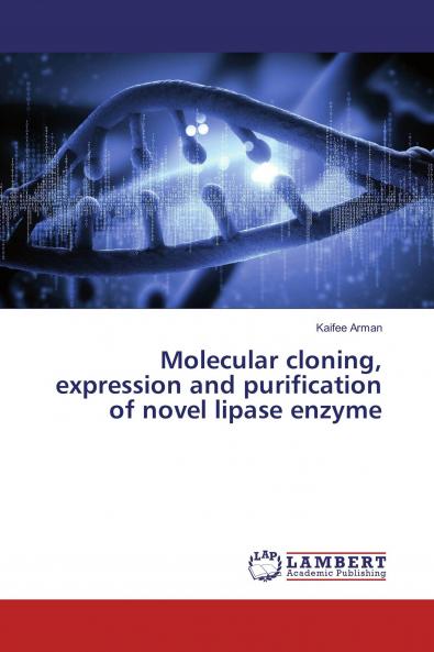 Molecular cloning expression and purification of novel lipase enzyme