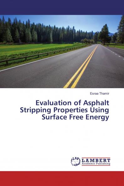 Evaluation of Asphalt Stripping Properties Using Surface Free Energy