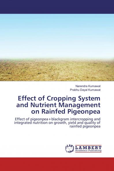 Effect of Cropping System and Nutrient Management on Rainfed Pigeonpea