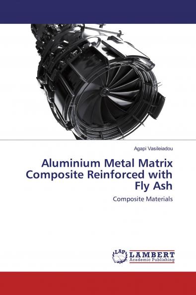 Aluminium Metal Matrix Composite Reinforced with Fly Ash