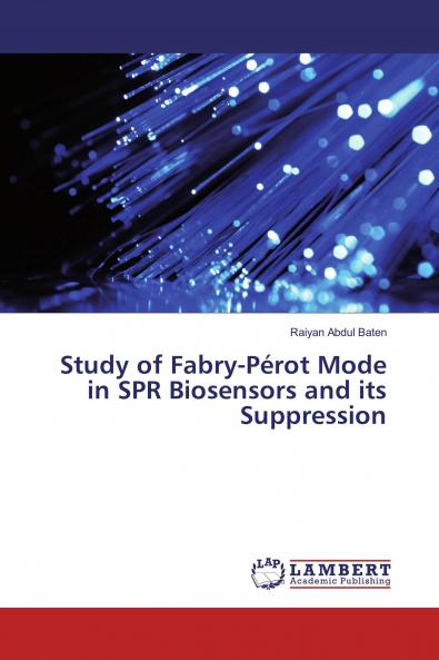 Study of Fabry-P��rot Mode in SPR Biosensors and its Suppression
