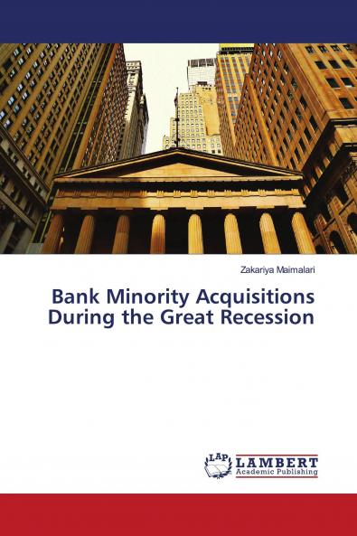 Bank Minority Acquisitions During the Great Recession