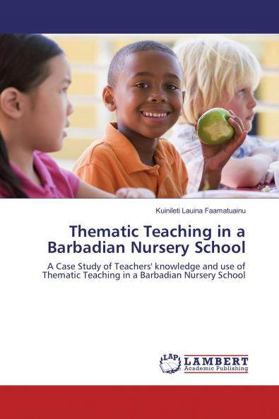 Thematic Teaching in a Barbadian Nursery School