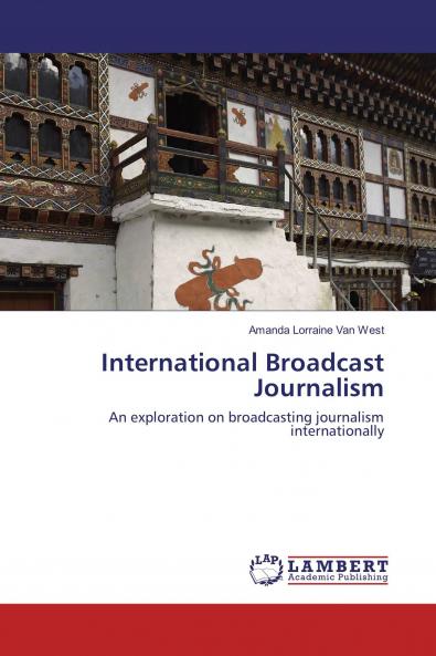 International Broadcast Journalism