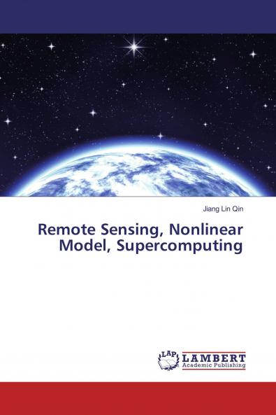 Remote Sensing Nonlinear Model Supercomputing