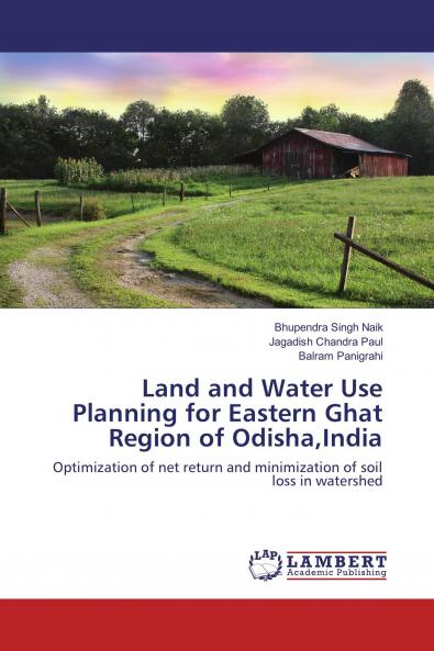 Land and Water Use Planning for Eastern Ghat Region of OdishaIndia