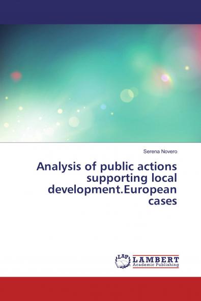 Analysis of public actions supporting local development.European cases