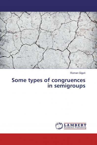 Some types of congruences in semigroups