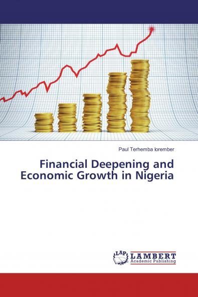 Financial Deepening and Economic Growth in Nigeria