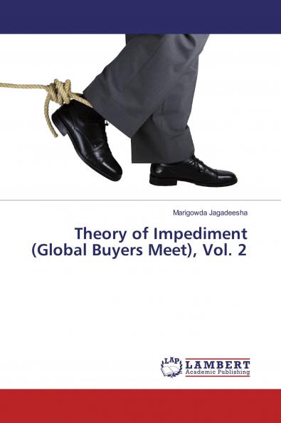 Theory of Impediment (Global Buyers Meet) Vol. 2