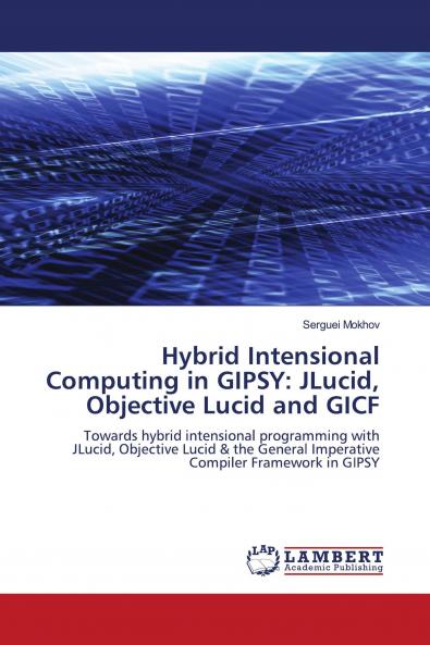 Hybrid Intensional Computing in GIPSY