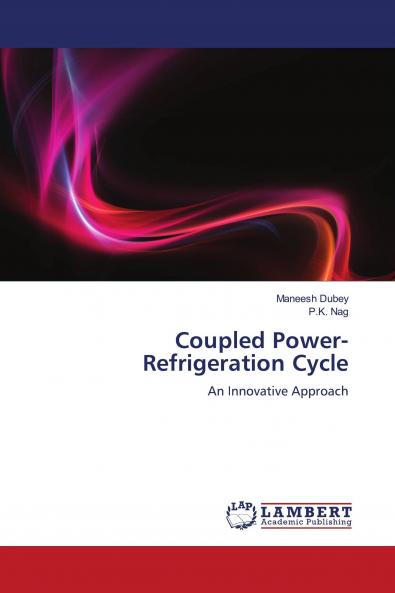 Coupled Power-Refrigeration Cycle - An Innovative Approach