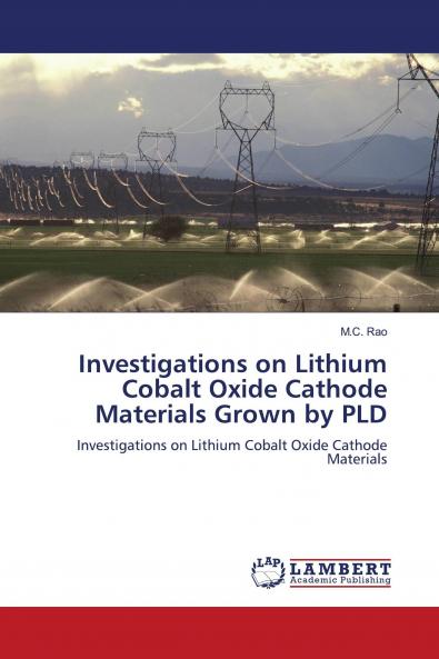Investigations on Lithium Cobalt Oxide Cathode Materials Grown by PLD