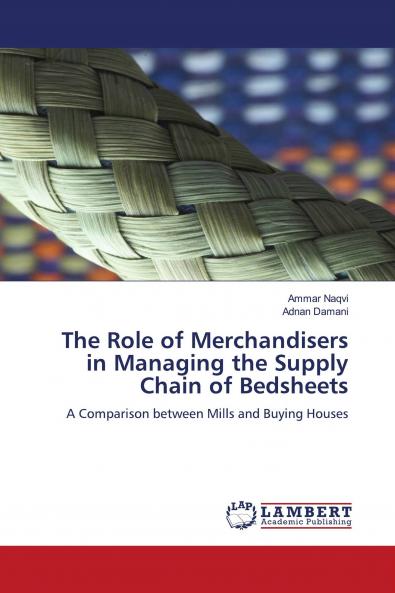 The Role of Merchandisers in Managing the Supply Chain of Bedsheets