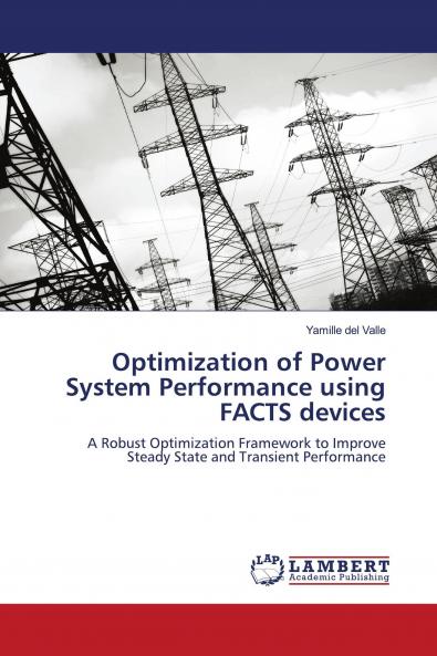 Optimization of Power System Performance Using Facts Devices