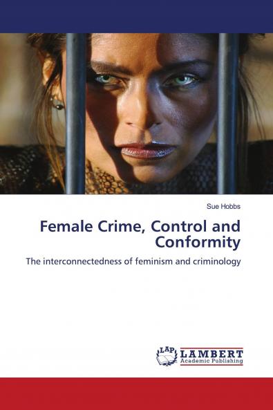 Female Crime Control and Conformity