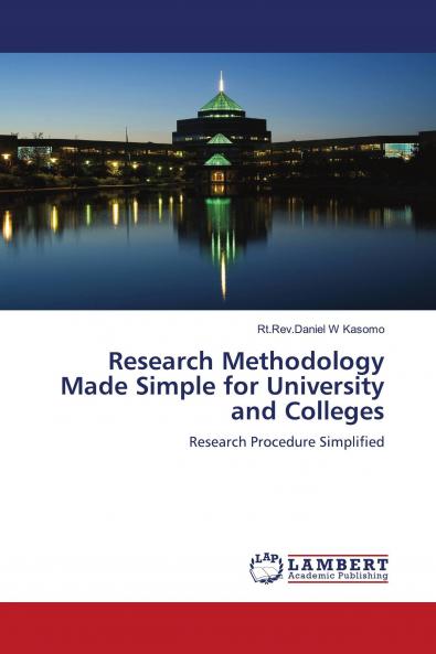 Research Methodology Made Simple for University and Colleges