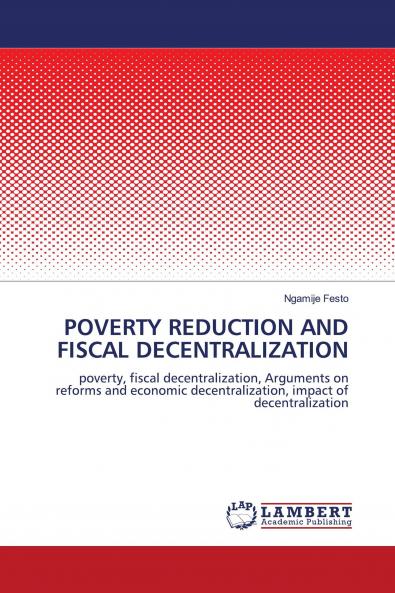 POVERTY REDUCTION  AND FISCAL DECENTRALIZATION