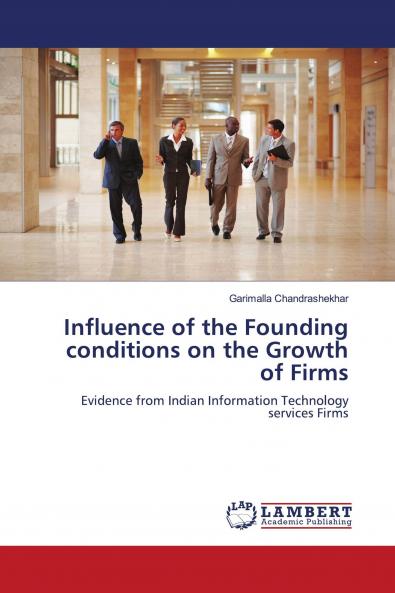 Influence of the Founding Conditions on the Growth of Firms