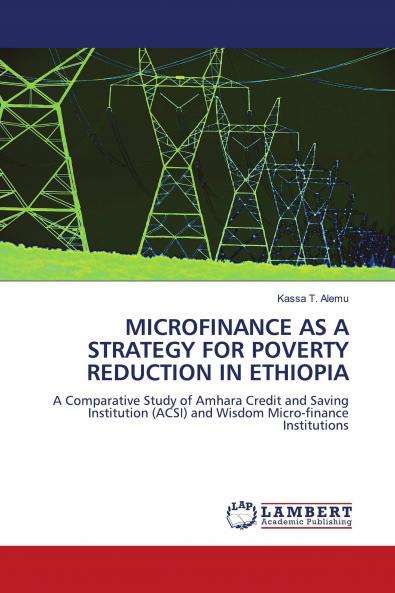 MICROFINANCE AS A STRATEGY FOR POVERTY REDUCTION IN ETHIOPIA