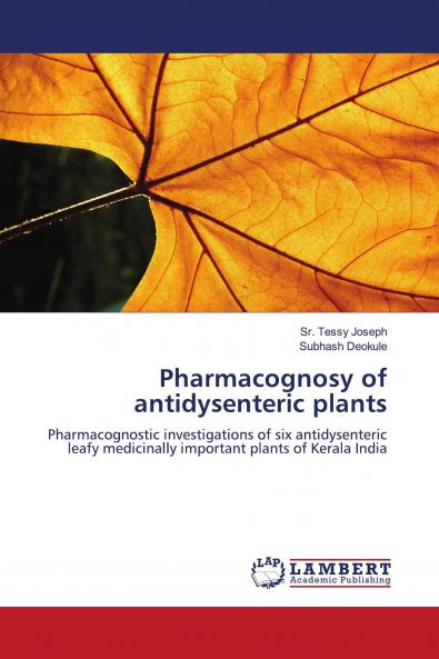Pharmacognosy of Antidysenteric Plants