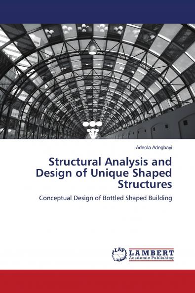 Structural Analysis and Design of Unique Shaped Structures