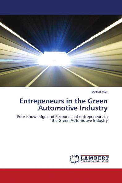 Entrepeneurs in the Green Automotive Industry