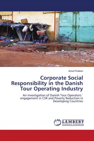 Corporate Social Responsibility in the Danish Tour Operating Industry