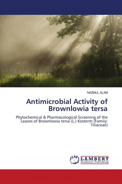 Antimicrobial Activity of Brownlowia Tersa