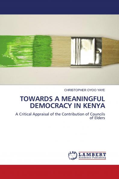 Towards a Meaningful Democracy in Kenya