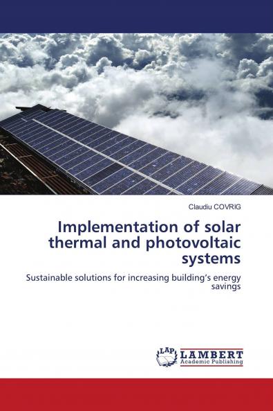 Implementation of Solar Thermal and Photovoltaic Systems