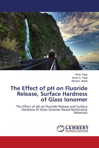 The Effect of pH on Fluoride Release Surface Hardness of Glass Ionomer