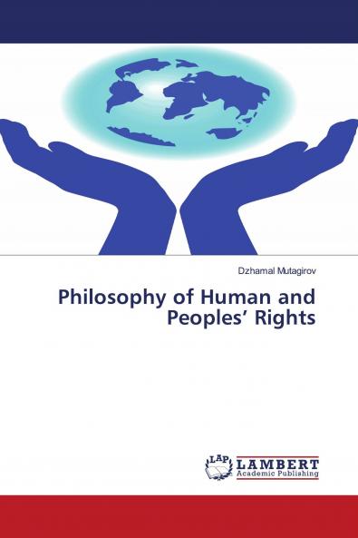 Philosophy of Human and Peoples' Rights