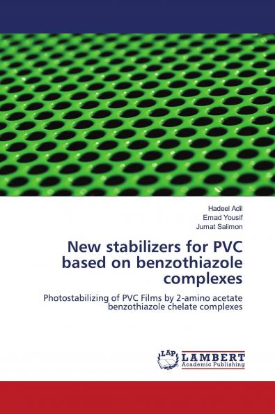 New Stabilizers for PVC Based on Benzothiazole Complexes