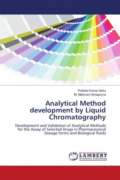 Analytical Method development by Liquid Chromatography