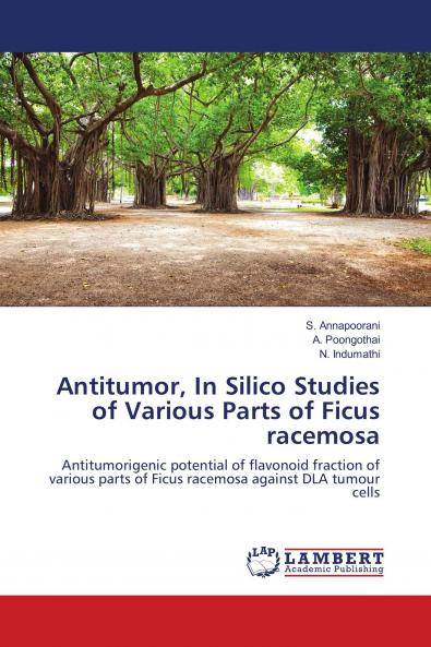 Antitumor In Silico Studies of Various Parts of Ficus racemosa