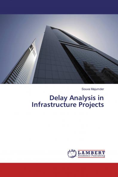 Delay Analysis in Infrastructure Projects