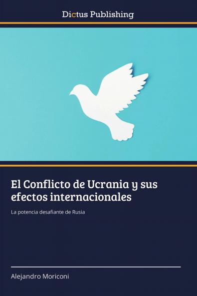 El Conflicto de Ucrania y sus efectos internacionales